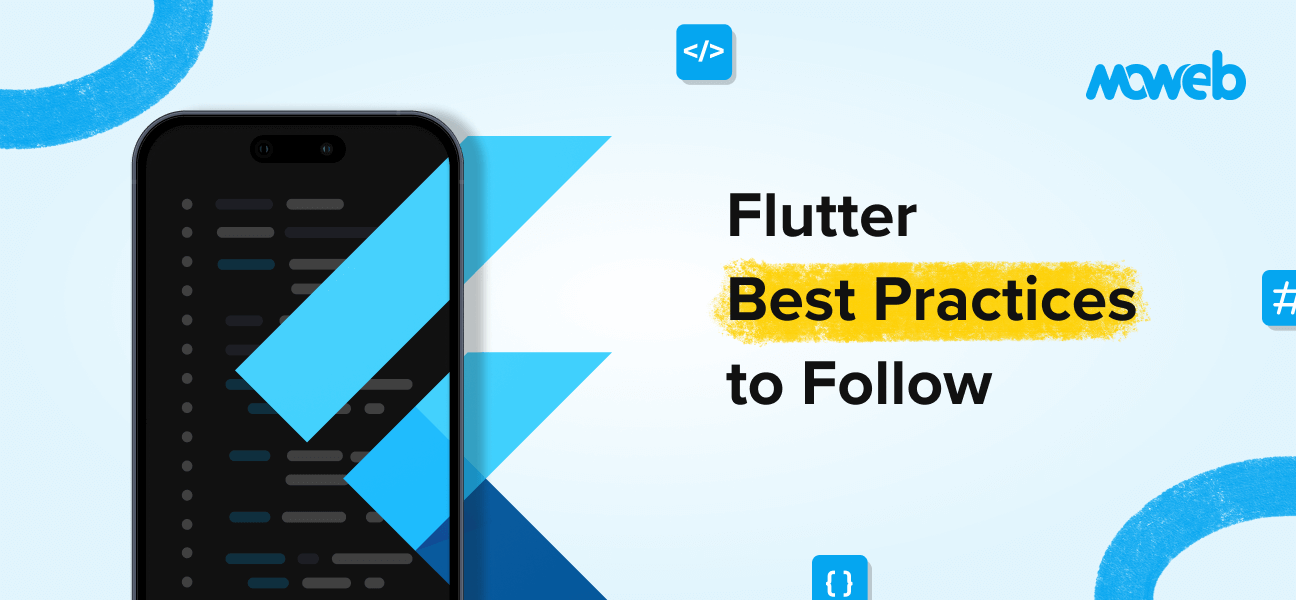 Flutter Development Best Practices 2025