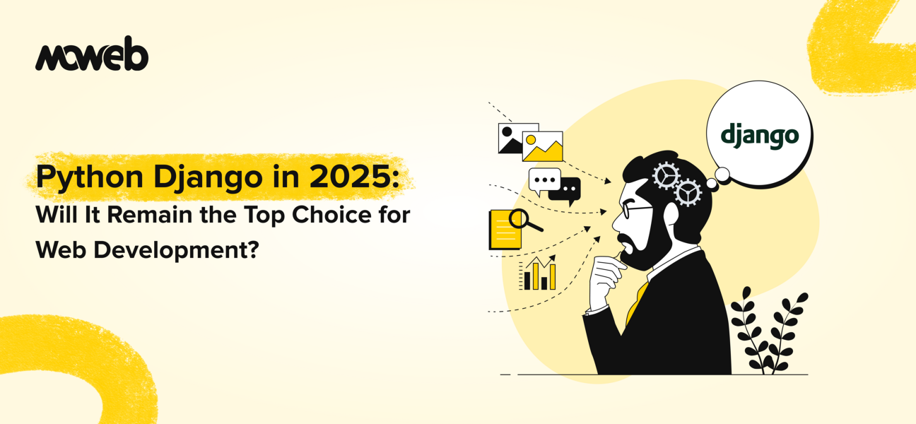 Python Django in 2025 : Top Choice for Web Development