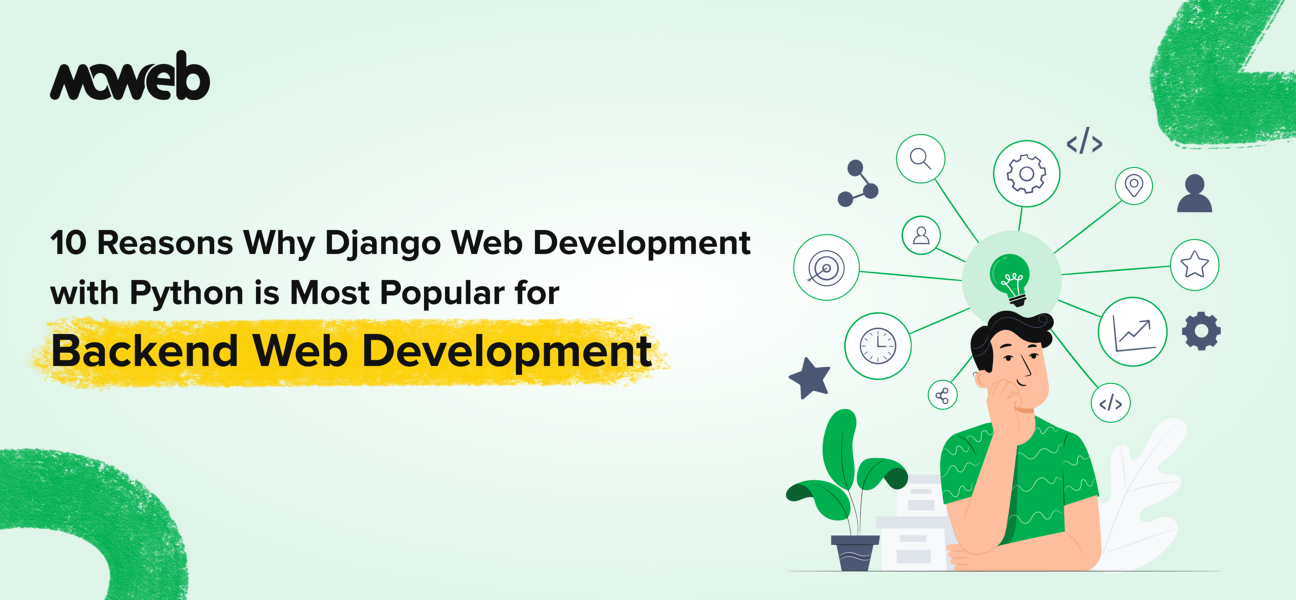 Reasons Django with Python is the Best for Backend Development